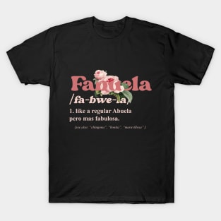 fabuela abuela grandma grandmother granny T-Shirt